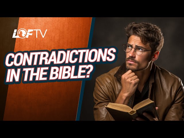 How I Deal With Bible Contradictions