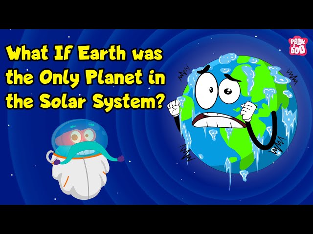 What If Earth Was the Only Planet in the Solar System? | Importance of Other Planets | Dr. Binocs