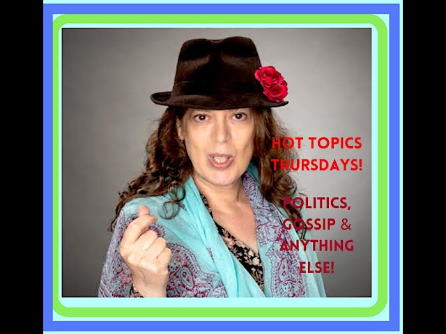 (05.05.22) Hot Topics Thursdays!