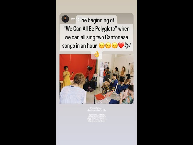 "We Can All Be Polyglots" when we can all sing two Cantopop songs in an hour! - Chantoneasy workshop