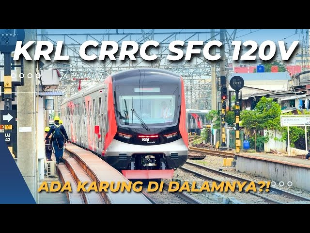 KRL BARU CRRC SFC 120V ADA KARUNG DI DALAMNYA