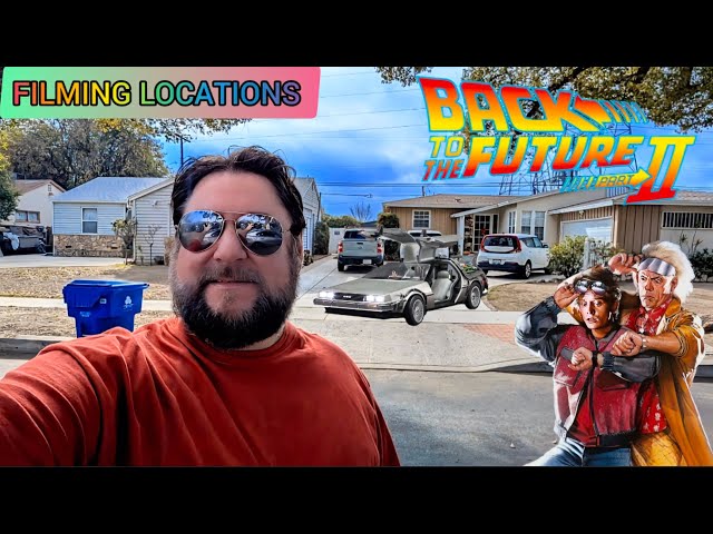 Back to the future FILMING LOCATION,S part 1 and part 2