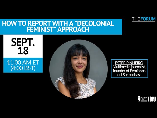 How to report with a "decolonial feminist" approach