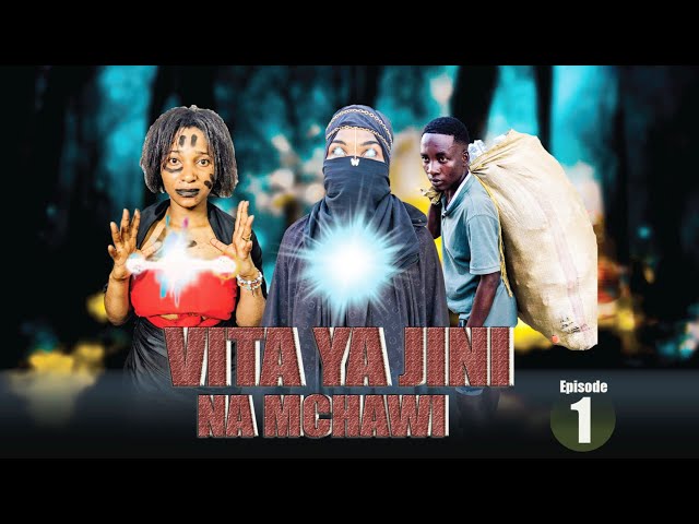 VITA YA JINI NA MCHAWI |EP 1| SEASON ONE