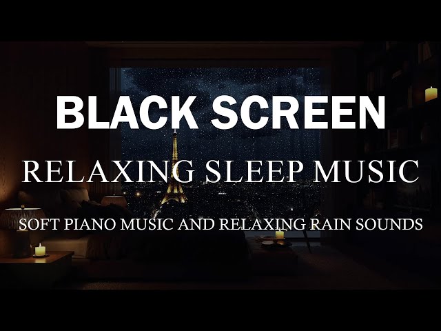 Soft Piano Music and Relaxing Rain Sounds 💤 Rain Sounds For Sleeping