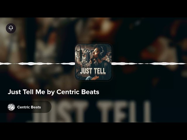 DJ Mustard type beat with the hook "Just Tell" #centricbeats