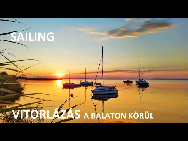 Vitorlázás a Balaton körül