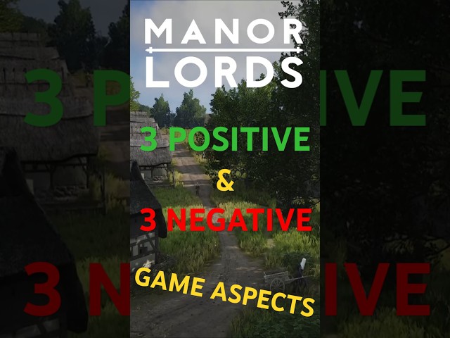 3 GOOD & BAD Manor Lords Aspects #manorlords #citybuilder #medieval