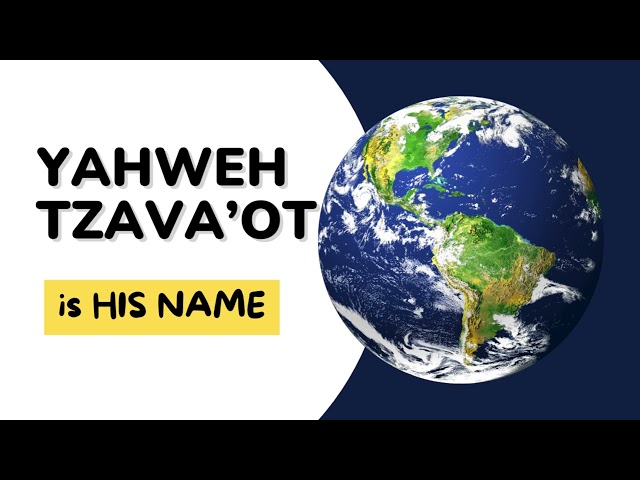 Isaiah 54:5 Lord of Hosts Song - Yahweh Tzava'ot Will Manifest Himself