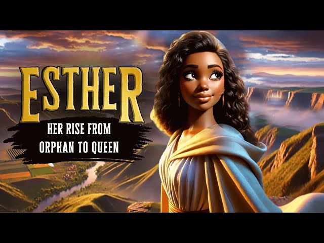 The Story of Queen Esther: Animated Bible Adventure