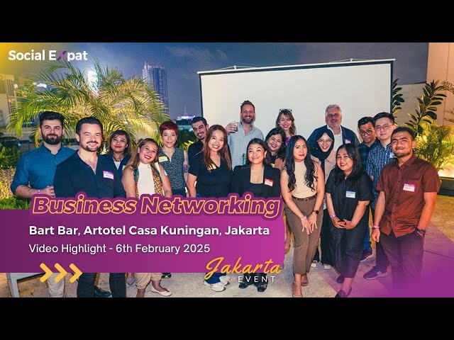 Social Expat - Jakarta Busines Networking at Bart Artotel Kuningan