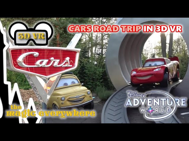 [3D VR] Cars Road Trip at Disneyland Paris - Disney Adventure World