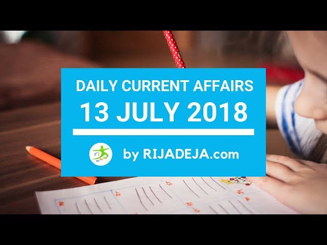 13/07/2018 - Daily Current Affairs in Gujarati for Competitive Exams by RIJADEJA.com