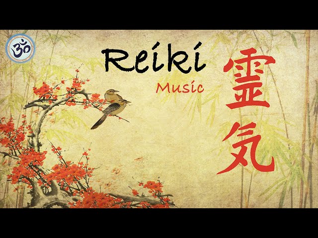 Reiki Music, Energy Healing, Nature Sounds, Zen Meditation, Meditation Music, Healing Music