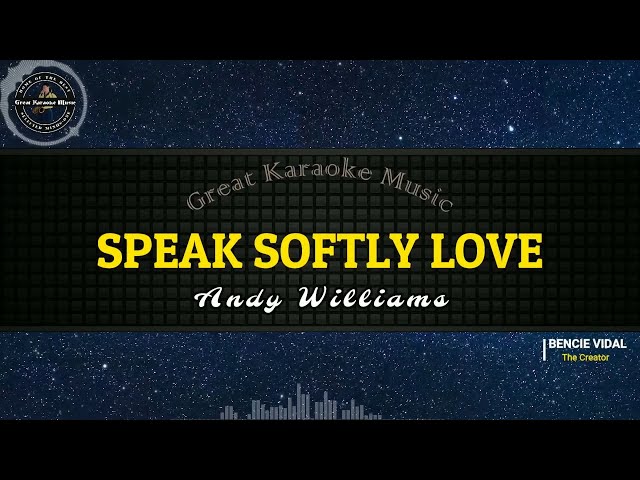 Speak Softly Love (KARAOKE) Andy Williams