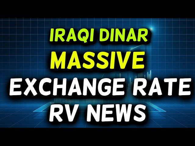 Iraqi Dinar💥New Exchange Rate Set by Central Bank of Iraq What It Means💥Huge RV Event Today