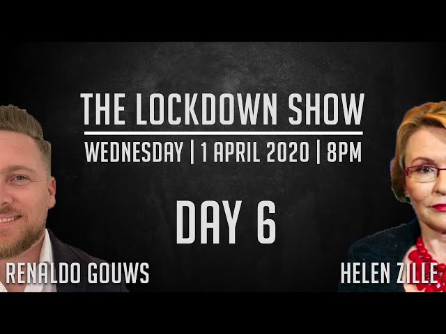 The Lockdown Show | Helen Zille | Day 6 | South Africa