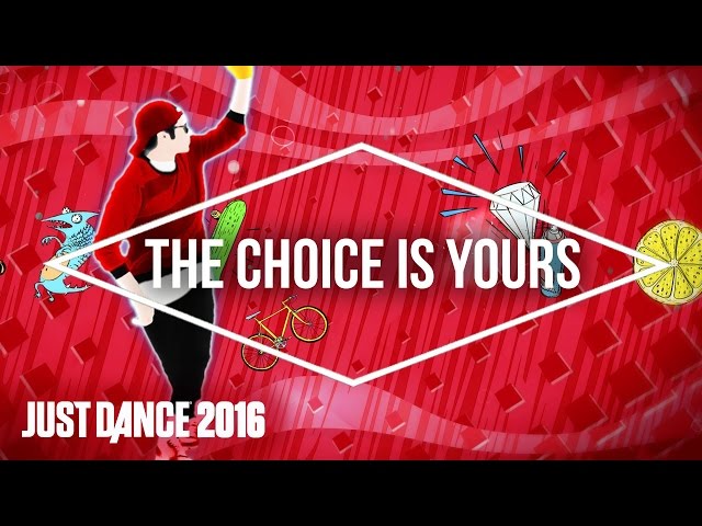 Just dance now - "The Choice Is Yours" ( COMMUNITY REMIX ) - 5*