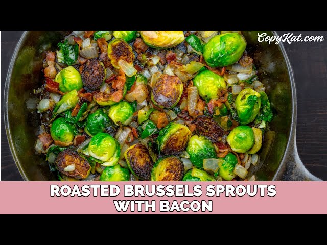 Roasted Brussels Sprouts with Bacon