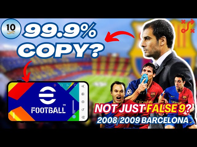 I Cloned PEP GUARDIOLA'S 08/09 BARCELONA Tactics in Efootball | Reliving the Glory