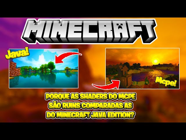 PORQUE AS SHADERS DO MCPE/MINECRAFT BEDROCK SÃO TÃO RUINS COMPARADAS AS DO MINECRAFT JAVA EDITION?