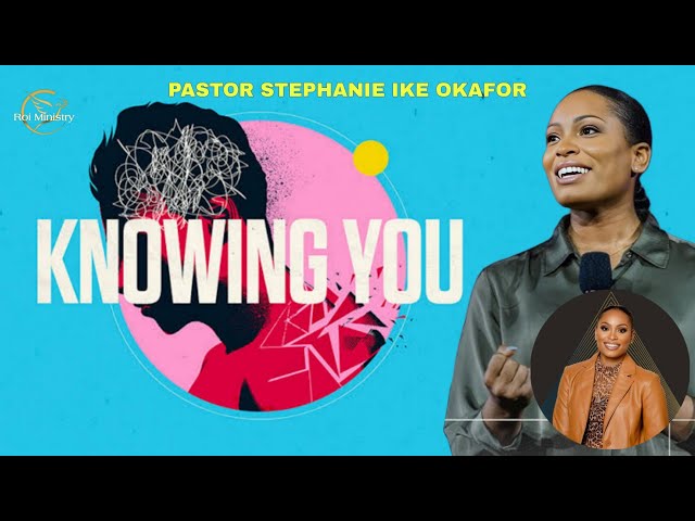 You Are Who GOD Says You Are | Pastor Stephanie Ike Okafor