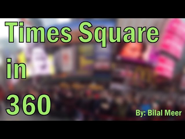 Times Square in 360 - Urdu / Hindi