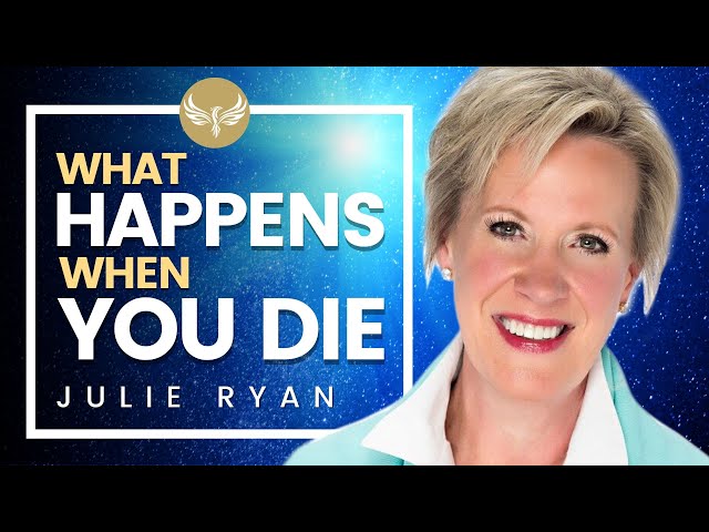 Angels By Your Side! What Really Happens When You Die?  Medical Intuitive Julie Ryan