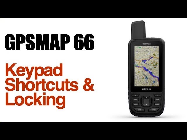 Garmin GPSMAP 66st- How To Lock Buttons & Key Layout Overview