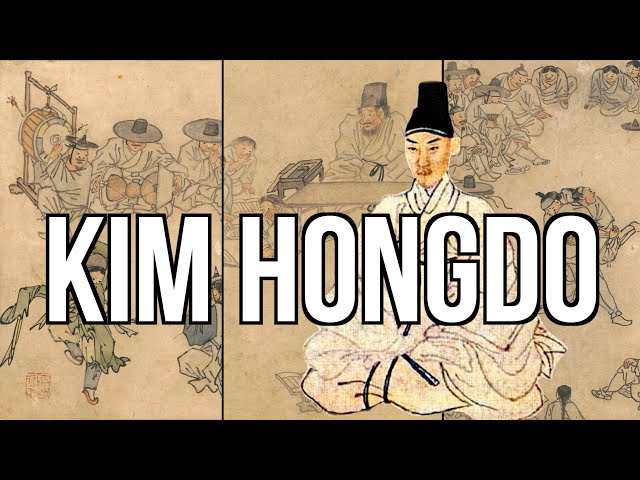 Kim Hongdo: Painting Everyday Life in Joseon Korea (김홍도) (Korean History)