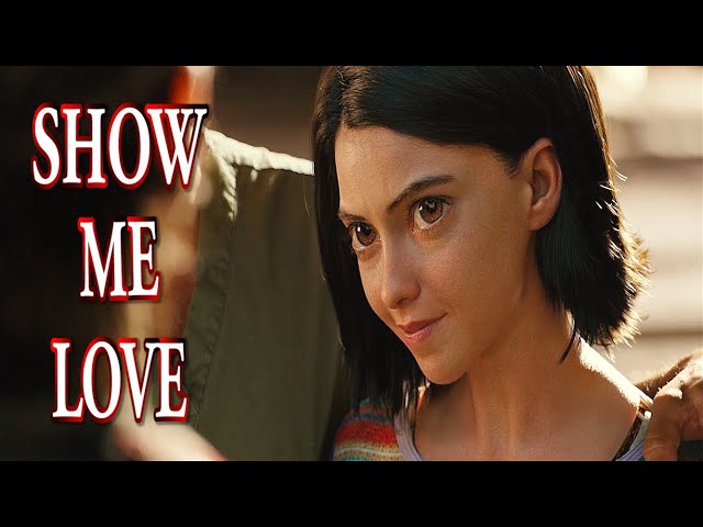 Alita: Battle Angel | Show Me Love