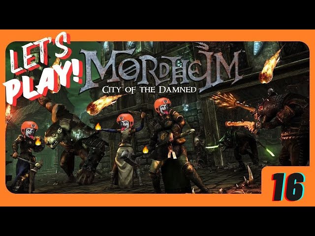 Lets play Mordheim ¦ Goodness Gracious, Great Balls Of Fire!! ¦ Sisters of Sigmar Warband Ep - 16 NC