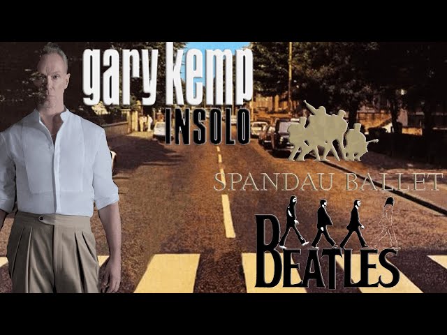 Gary Kemp (Spandau Ballet)- A Beatles superfan! Why Spandau is no more?