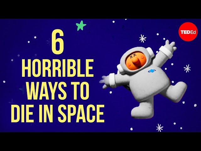 Are you more likely to explode or freeze in space? - Tejal Gala