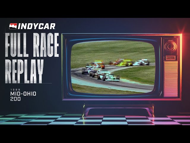 1989 Red Roof Inns 200 from Mid-Ohio Sports Car Course | INDYCAR Classic Full Race Replay