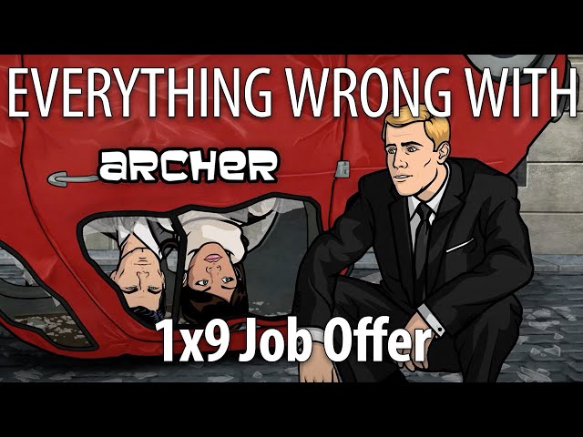 Everything Wrong With Archer S1E9 - "Job Offer"