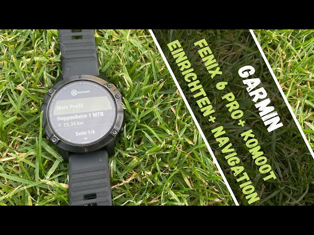 Garmin Fenix 6 Pro + Komoot (Komoot App Setup + Navigation)