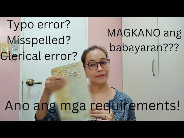 May mali sa Birth Certificate ng anak niyo? | Paano ayusin? | Mga dapat dalhin | Magkano?