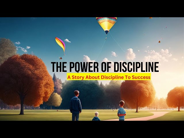 The Power Of Discipline | A short Story About Discipline To Success