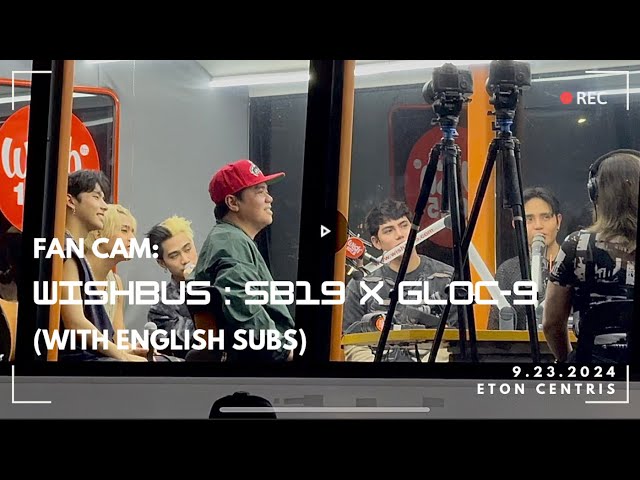 FAN CAM with ENG SUB: SB19 x GLOC 9 - Interviews and  Performance for KALAKAL on WishBus!