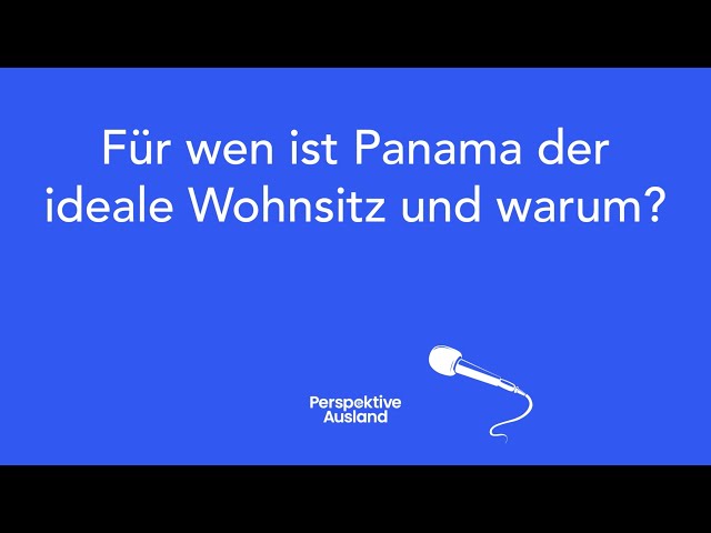 For whom is Panama the ideal place to live?