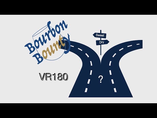 Starting Your Bourbon Journey - VR180