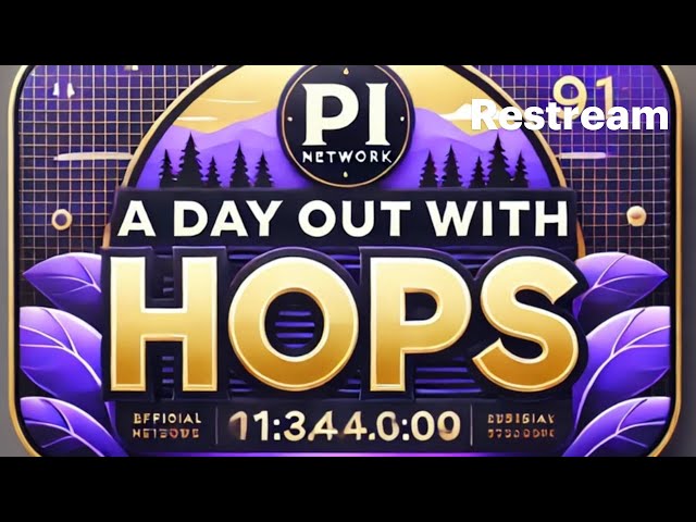 PI NETWORK,MAINNET,KYC DEADLINE & A DAY OUT SHOPPING WITH HOPS