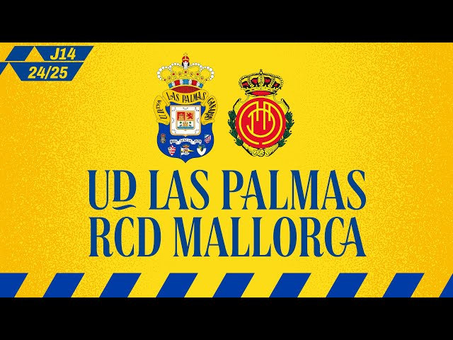 ¡HOY JUGAMOS ANTE EL RCD MALLORCA! | UD Las Palmas