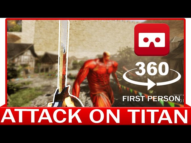 360° VR VIDEO - Attack On Titan - War - Gameplay - Sword - First Person - VIRTUAL REALITY 3D