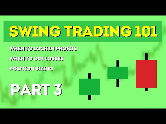 Swing Trading For Beginners Series (PART 3)