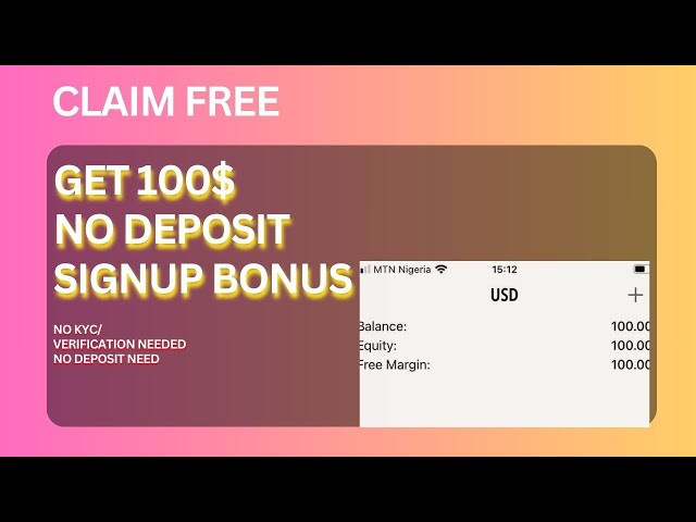 $100 FREE BONUS NO DEPOSIT REQUIRED NO KYC 2025 | claim Now #nodepositbonus