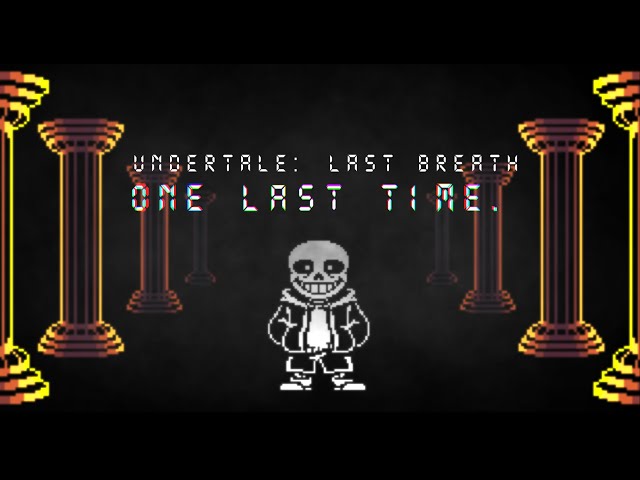 Undertale: Last Breath - one last time. (Not a Slacker Anymore Cover V2)