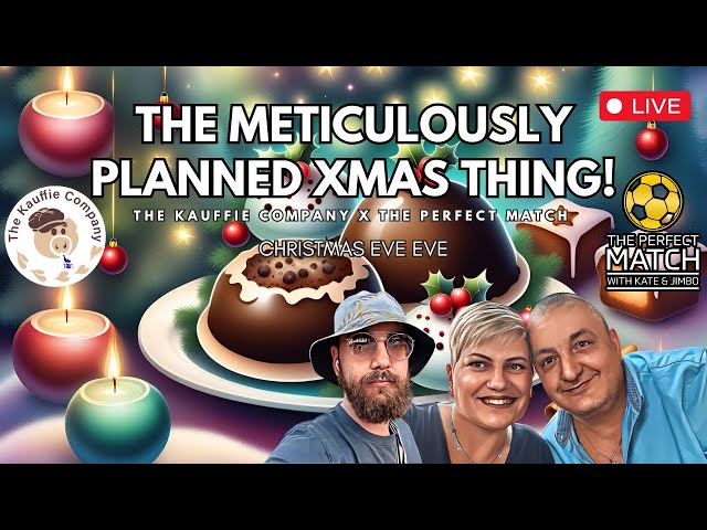 The Meticulously Planned Christmas Special!! The Perfect Match x The Kauffie Company