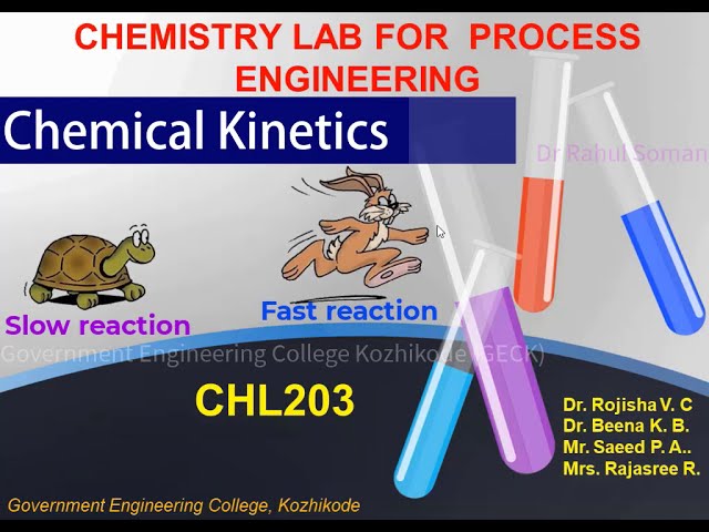 Chemical Kinetics: Study the kinetics of decomposition, the complex formed..Chemical KTU CHL203 GECK